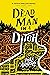 Dead Man in a Ditch by Luke Arnold
