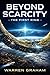 Beyond Scarcity: The First Ring (The Heliospheric Cycle Book 1)