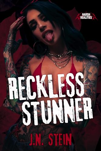 Reckless Stunner: A gritty sports romance (Harsh Realities Book 1)