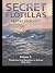 Secret Flotillas: Vol. I: Clandestine Sea Operations to Brittany, 1940-1944 (Government Official History Series)