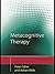 Metacognitive Therapy: Dist...