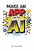 Make an App With AI by Geni Pub