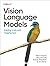 Vision Language Models: Building VLMs with Hugging Face