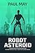 Robot Asteroid
