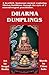 Dharma Dumplings by Chloe Solo