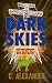 Dark Skies Burning by C. Alexander