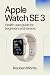 Apple Watch SE 3 Health Use...