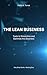 The Lean Business: Tools to...