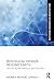 Biological Design Beyond Earth: Mycelium-Regolith Habitats for Space Exploration (Routledge Research in Architecture)