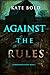 Against the Rules (A Parker Hand FBI Suspense Thriller—Book Six)
