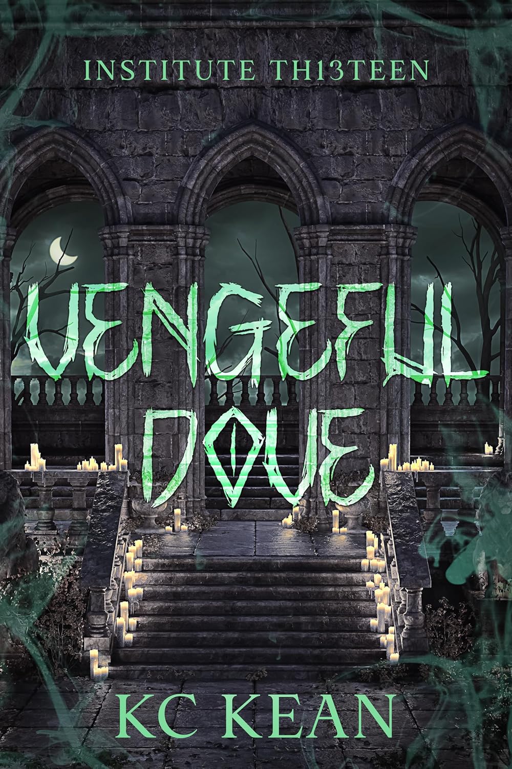 Vengeful Dove (Institute Thirteen #3)