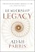 Leadership Legacy: A Manife...