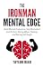 The Ironman Mental Edge by Taylor Reed