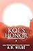Kol's Honor: A Fated Mates Alien Romance (Barbarians of the Dust Book 4)