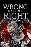 Wrong Marriage. Right Groom