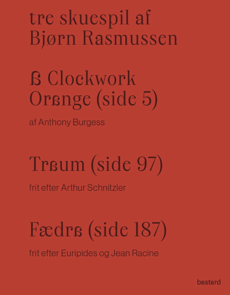 Tre skuespil  – A Clockwork Orange, Traum og Fædra