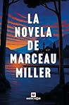 La novela de Marc...