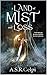 A Land of Mist and Loss (Th...