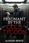 Pregnant by the C...