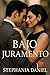 Bajo Juramento (Spanish Edition)