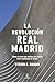 La revolución Real Madrid by Steven G. Mandis