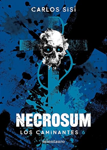 Necrosum (Los caminantes, #6)