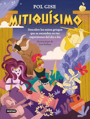 Mitiquísimo: Descubre los mitos griegos que se esconden en tus expresiones del día a día (Hardcover)