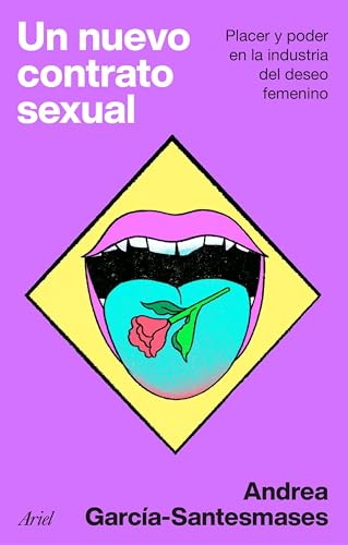 Un nuevo contrato sexual: Placer y poder en la industria del deseo femenino (Paperback)