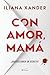 Con amor, mamá: El thriller...