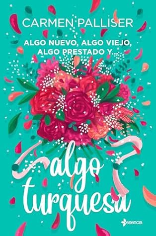 Algo nuevo, algo viejo, algo prestado y... algo turquesa