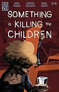 Something is Killing the Children #45