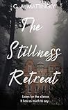 The Stillness Ret...