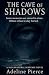 The Cave of Shadows