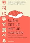 Sushi eet je met ...