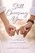 Still Choosing You by Jasmine Marie