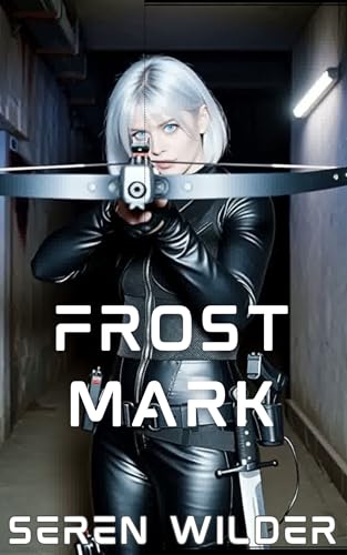 Frost Mark (The Ice Hunter Book 1)
