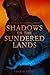 Shadows of the Sundered Lands