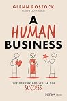 A Human Business:...