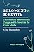 Belonging & Identity by Mitsy J. Ellis-Simpson