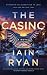 The Casino: A Hard-Boiled Crime Thriller (The Gold Coast Quartet Book 3)
