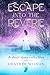 Escape into the Reverie by Heather Wilson