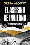 El Asesino de Invierno (Autores Españoles e Iberoamericanos) (Spanish Edition) El Asesino de Invierno (Autores Españoles e Iberoamericanos) (Spanish Edition)