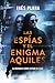 Las espías y el enigma Aquiles: El destino de Europa depende de ellas (ESPASA NARRATIVA) (Spanish Edition)