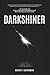 Darkshiner by David Silverman