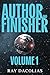 Author and Finisher Volume I