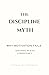 The Discipline Myth: Why Mo...