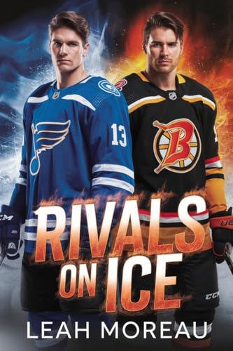 Rivals on Ice : MM Hockey Romance Novel (Chasing the edge of Desire)