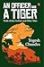 AN OFFICER AND A TIGER by Yogesh Chandra
