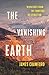 The Vanishing Earth by James Crawford