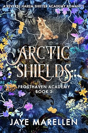 Arctic Shields (Frosthaven Academy #2)